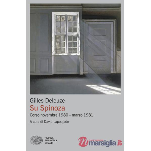 Su Spinoza. Corso novembre 1980 - marzo 1981