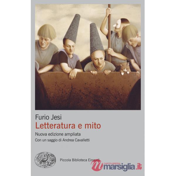 Letteratura e mito. Nuova ediz.
