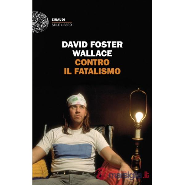 Contro il fatalismo