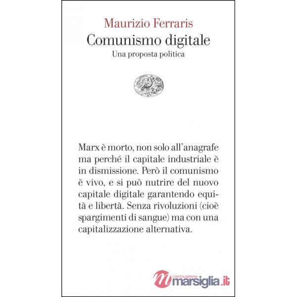 Comunismo digitale. Una proposta politica