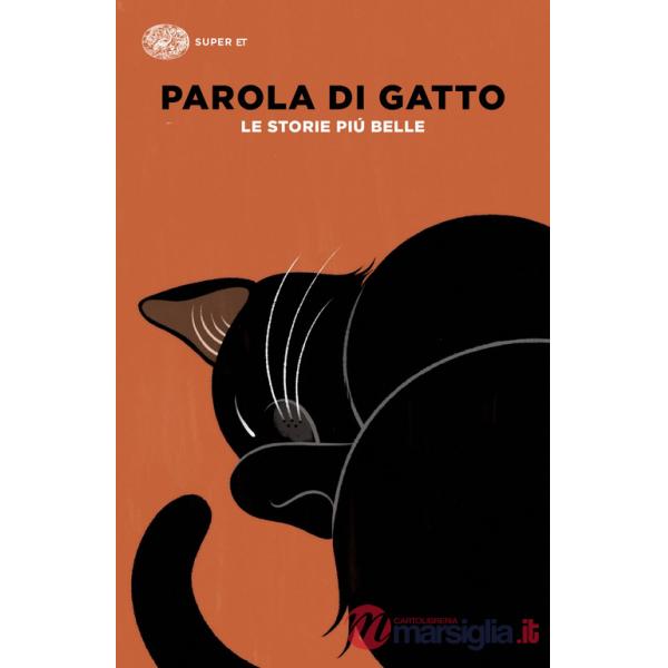 Parola di gatto. Le storie più belle