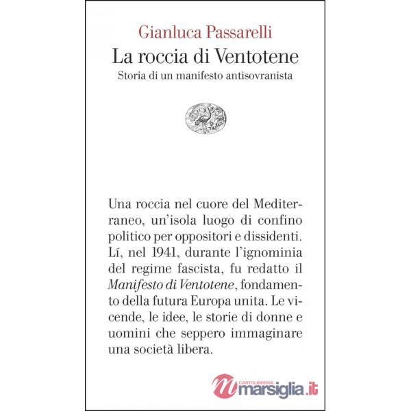 Roccia di Ventotene. Storia di un manifesto antisovranista (La)