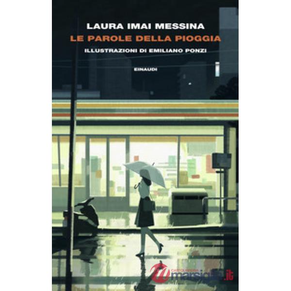Parole della pioggia (Le)