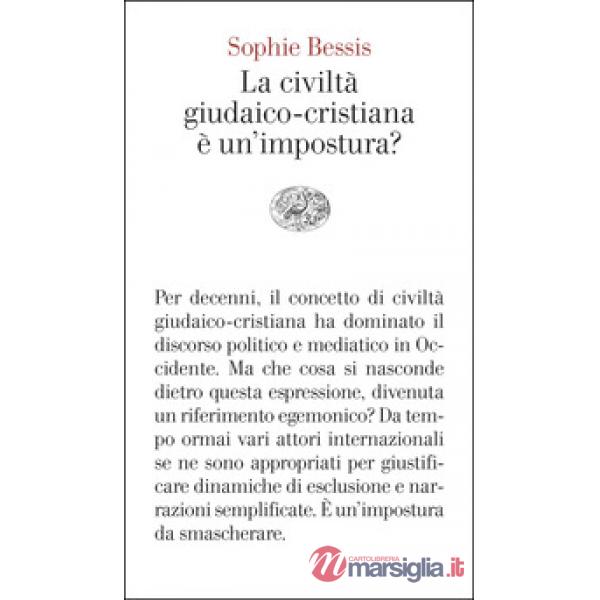 Civiltà giudaico-cristiana è un'impostura? (La)