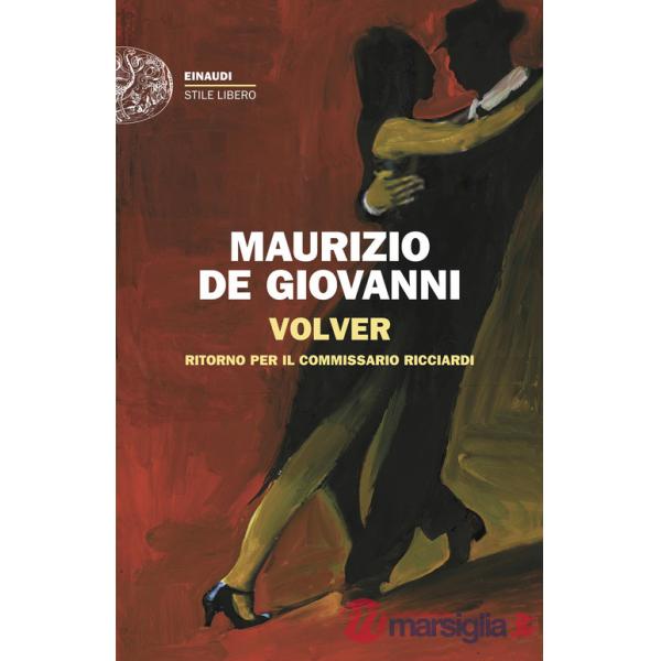 Volver. Ritorno per il commissario Ricciardi