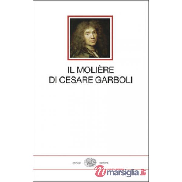 Molière di Cesare Garboli (Il)
