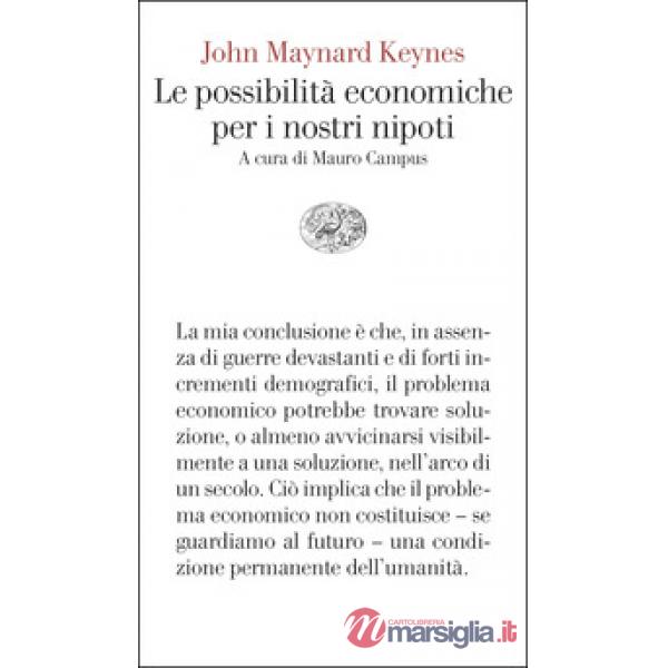 Possibilità economiche per i nostri nipoti (Le)