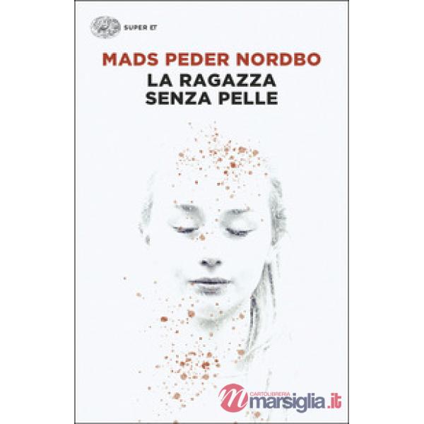 Ragazza senza pelle (La)
