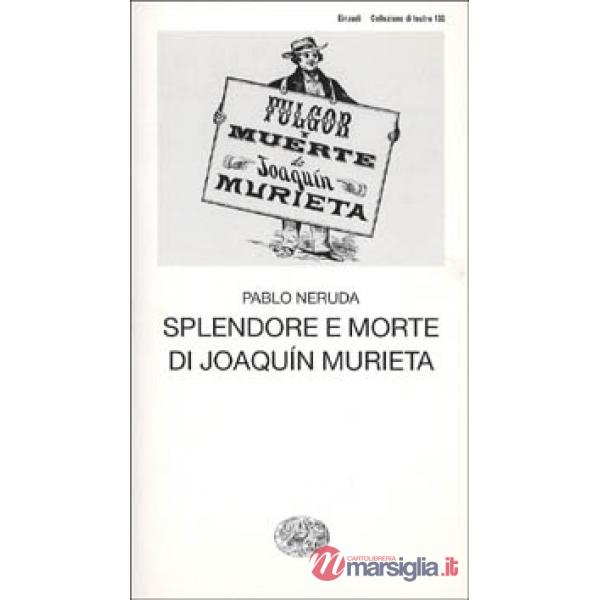 Splendore e morte di Joaquim Murieta