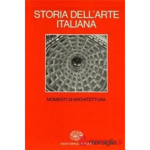Storia dell'arte italiana. Vol. 12: Situazioni, momenti, indagini. Momenti di ar
