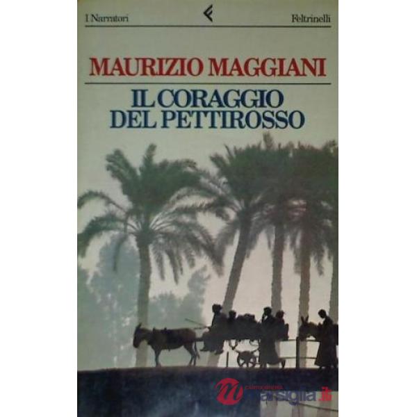 Coraggio del pettirosso (Il)