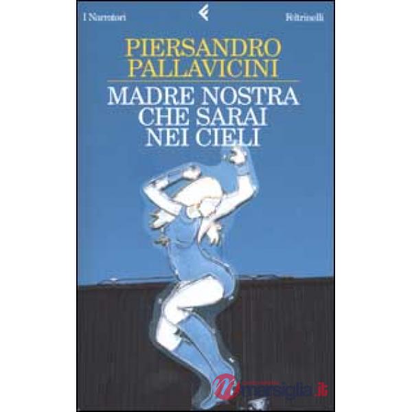 Madre nostra che sarai nei cieli
