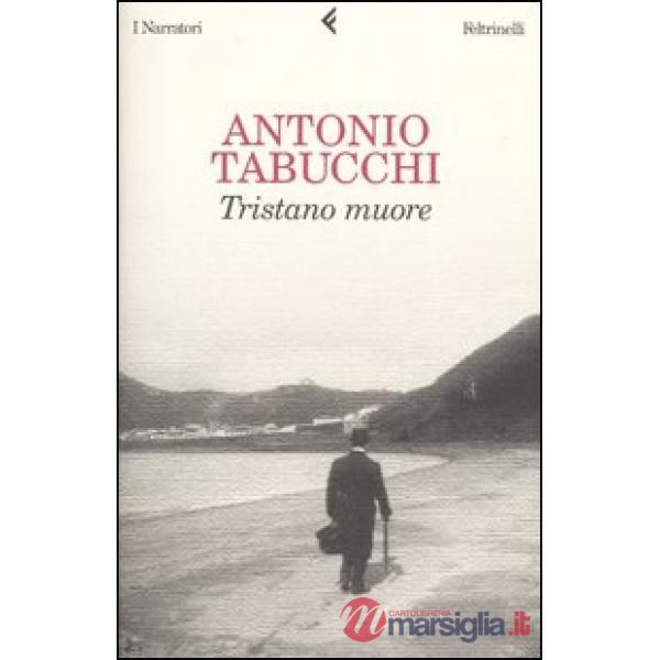 Tristano muore. Una vita