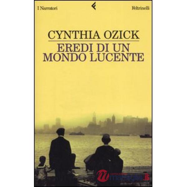 Eredi di un mondo lucente