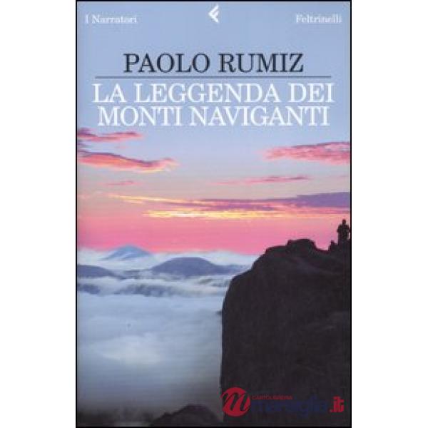 Leggenda dei monti naviganti (La)