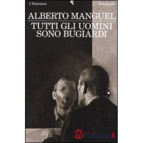 Tutti gli uomini sono bugiardi