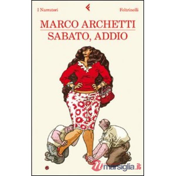 Sabato, addio