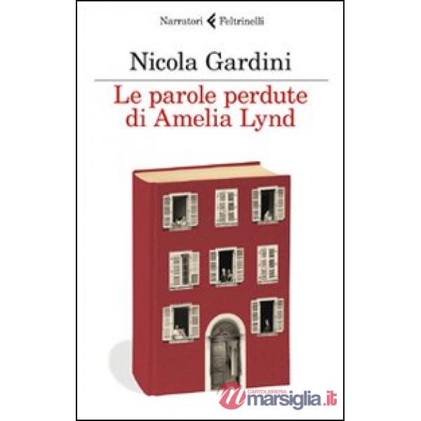 Parole perdute di Amelia Lynd (Le)
