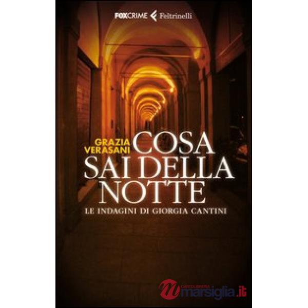 Cosa sai della notte