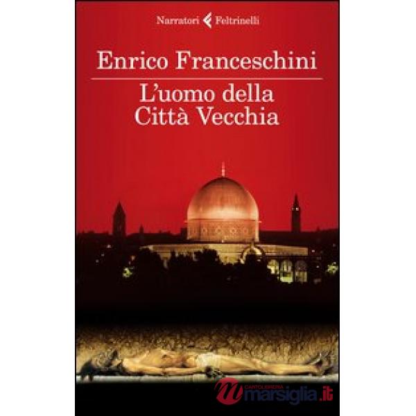 Uomo della città vecchia (L')