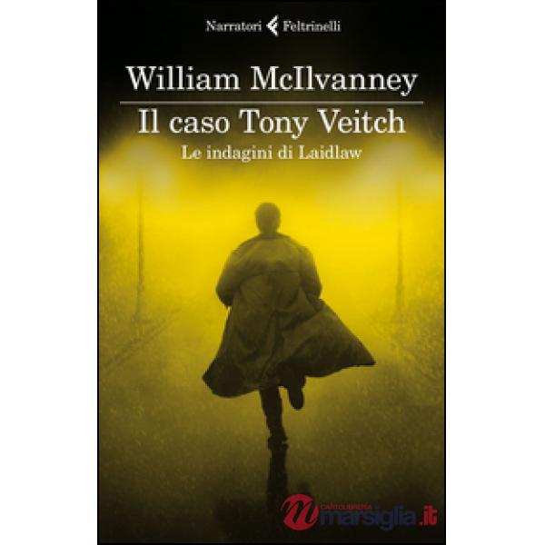 Caso Tony Veitch. Le indagini di Laidlaw (Il)
