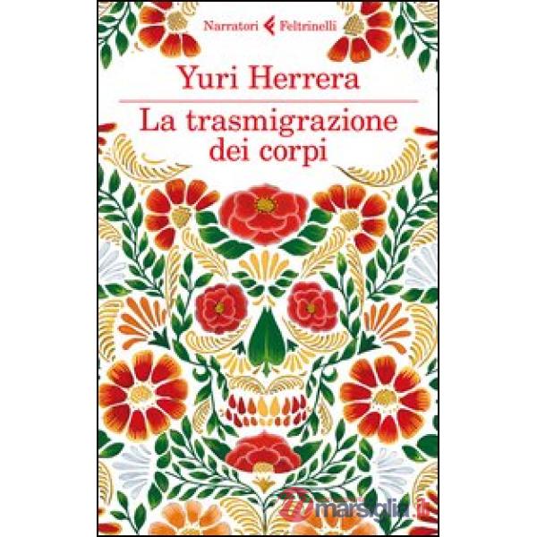 Trasmigrazione dei corpi (La)