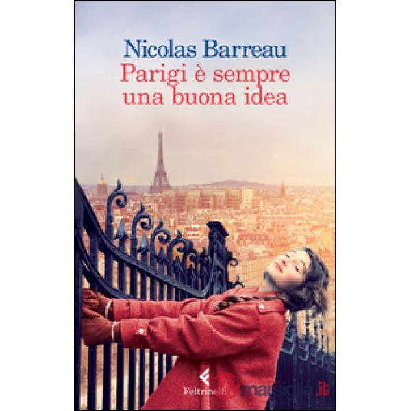Parigi è sempre una buona idea