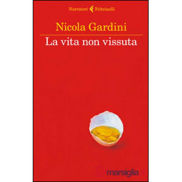 Vita non vissuta (La)