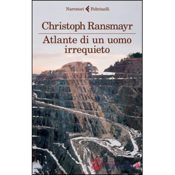 Atlante di un uomo irrequieto