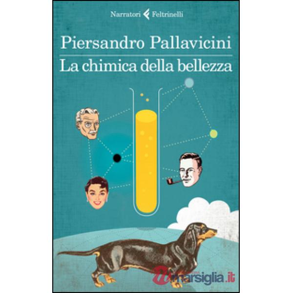 Chimica della bellezza (La)