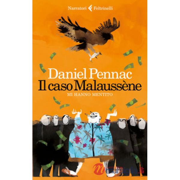 Caso Malaussène. Mi hanno mentito (Il)