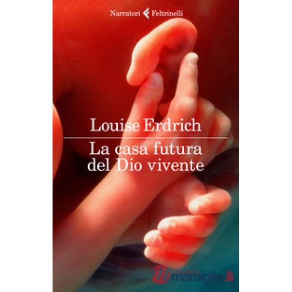 Casa futura del Dio vivente (La)