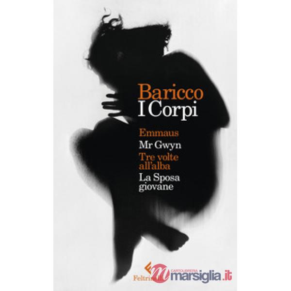 Corpi: Emmaus-Mr Gwyn-Tre volte all'alba-La sposa giovane (I)