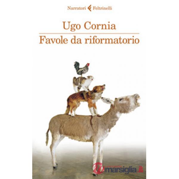 Favole da riformatorio