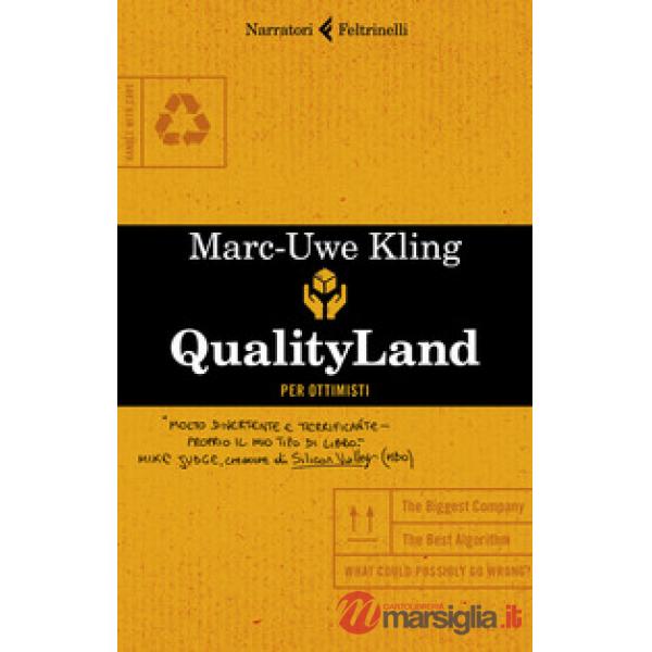 Qualityland. Per ottimisti