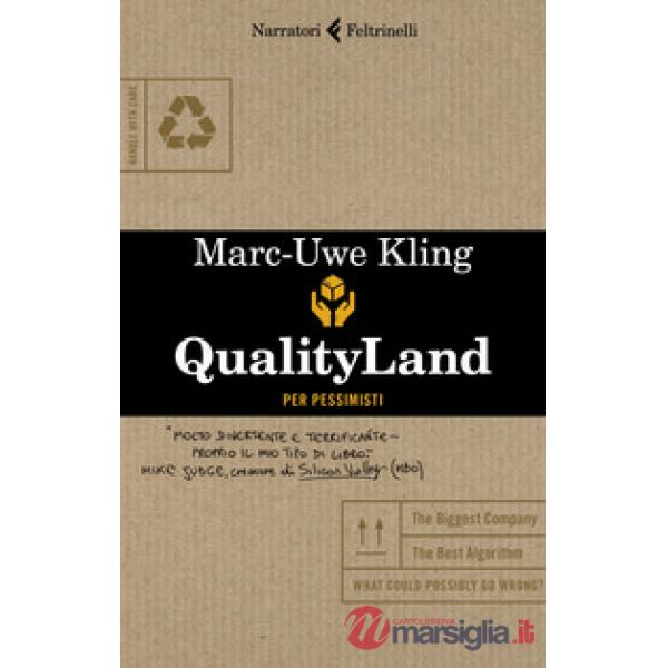 Qualityland. Per pessimisti