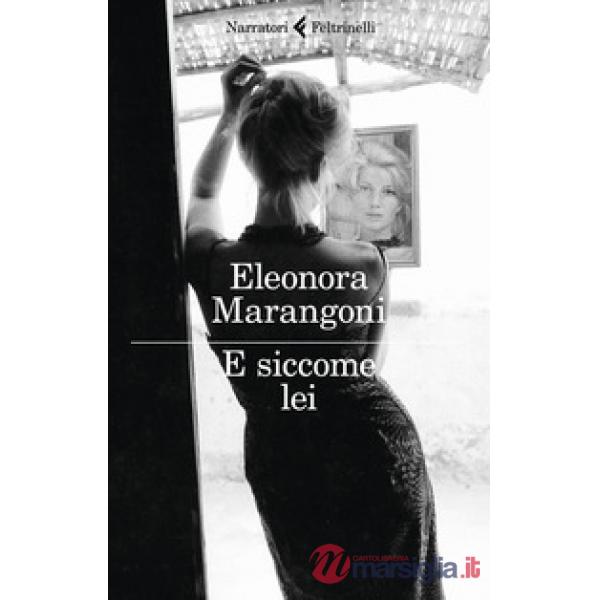 E siccome lei