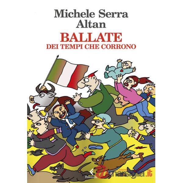 Ballate. Dei tempi che corrono