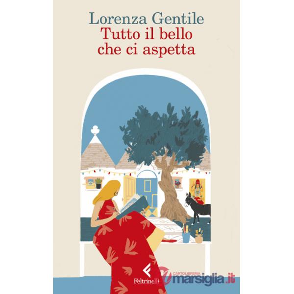 Tutto il bello che ci aspetta