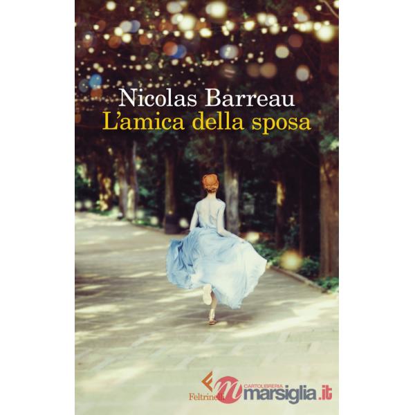 Amica della sposa (L')