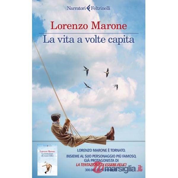 Vita a volte capita (La)