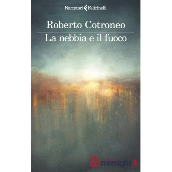 Nebbia e il fuoco (La)