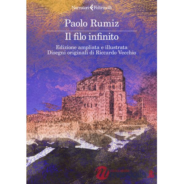 Filo infinito. Ediz. ampliata (Il)