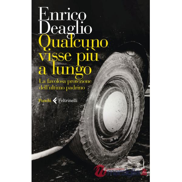 Qualcuno visse più a lungo. La favolosa protezione dell'ultimo padrino