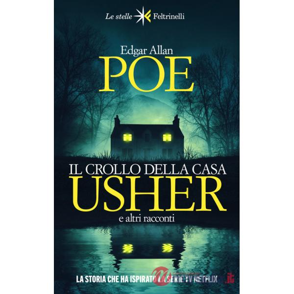 Crollo della casa Usher e altri racconti (Il)