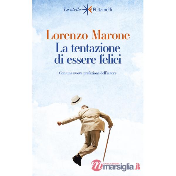 Tentazione di essere felici (La)