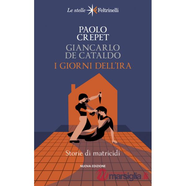Giorni dell'ira. Storie di matricidi (I)