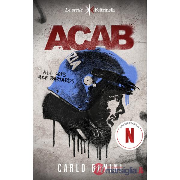 ACAB. All cops are bastards. Nuova ediz.