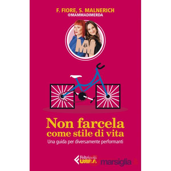 Non farcela come stile di vita. Una guida per diversamente performanti