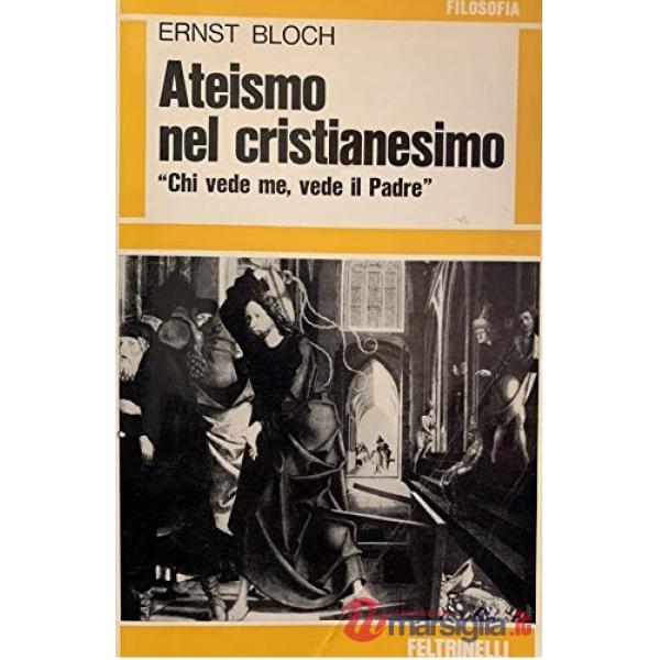 Ateismo nel cristianesimo. Per la religione dell'Esodo e del Regno